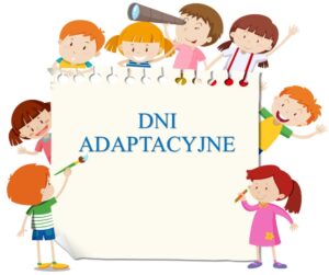 Read more about the article Dni adaptacyjne